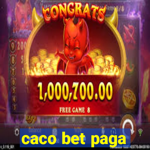 caco bet paga